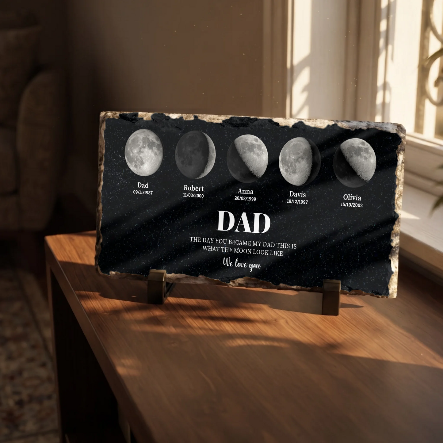 The Day You Became My Dad - Moon Phase Rock Slate