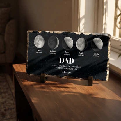 The Day You Became My Dad - Moon Phase Rock Slate