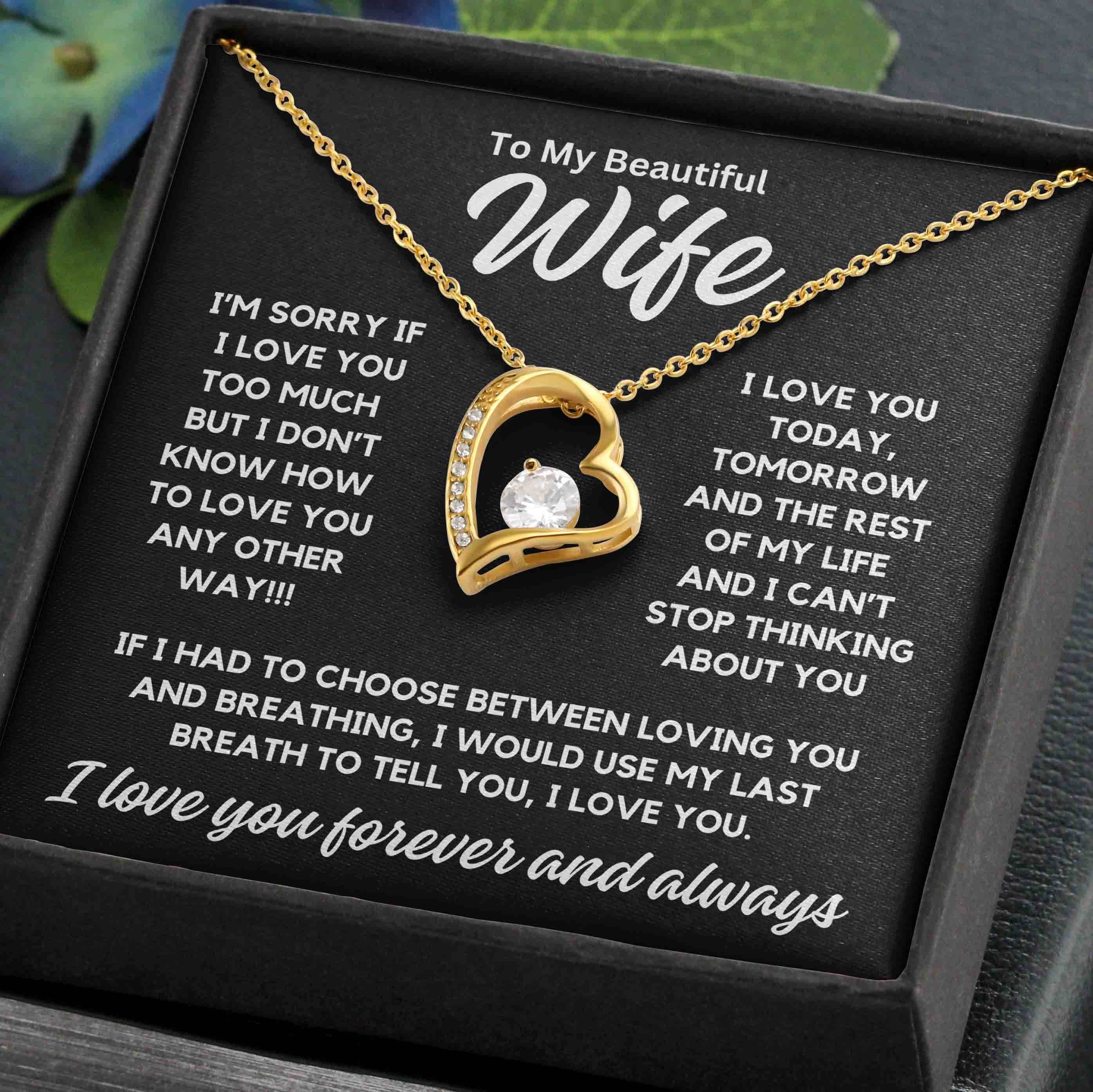 To My Wife - Choose Between Loving You - Shared Gifts