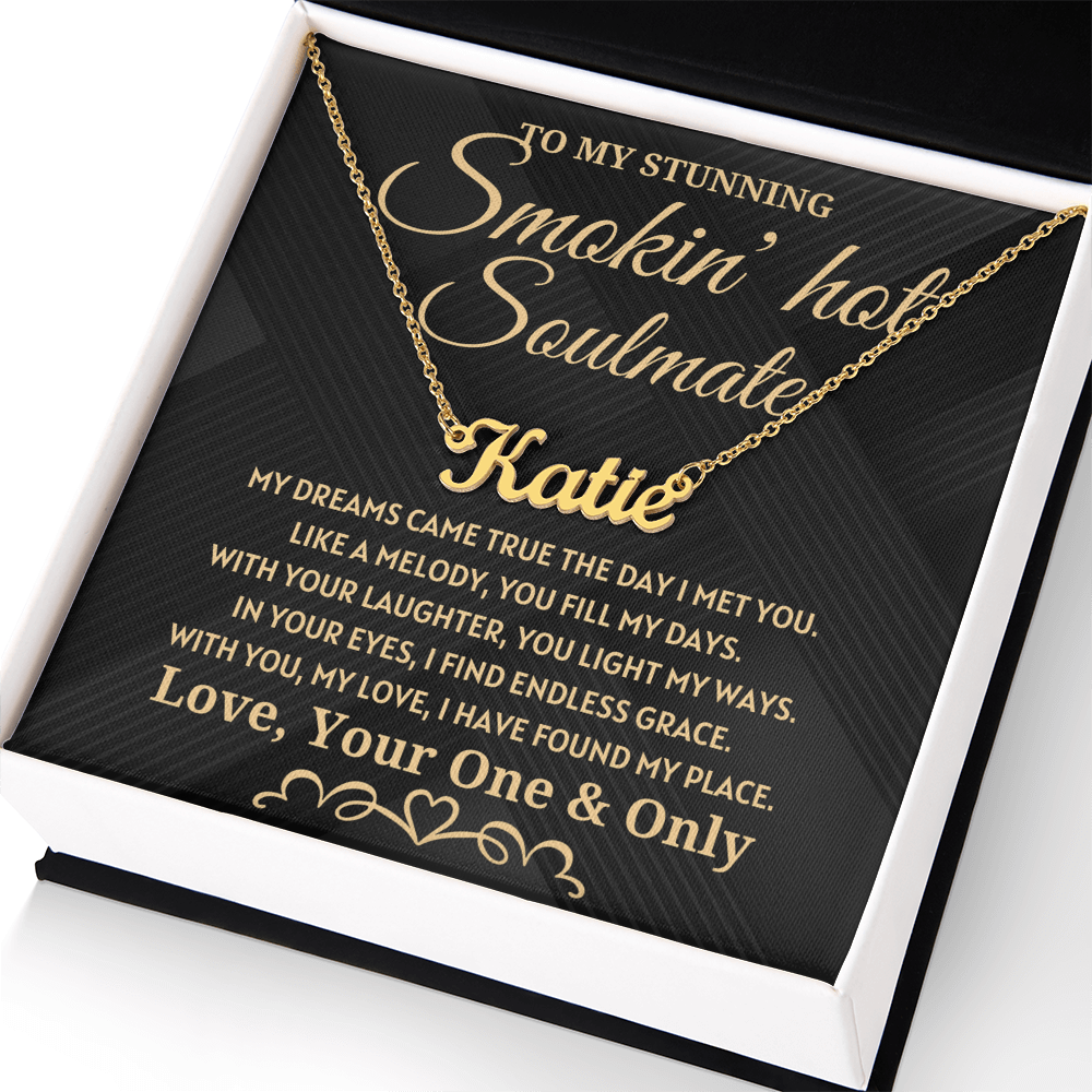 Soulmate Gift - My Dreams Came True