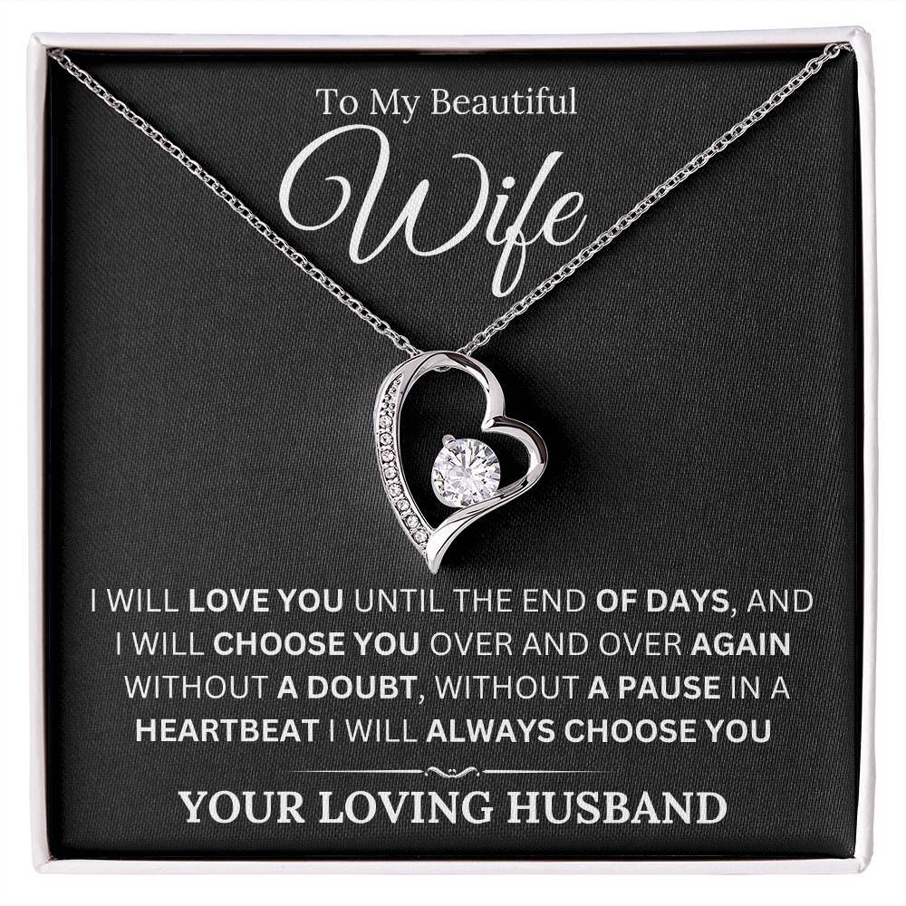 To My Wife - I Will Always Choose You - Shared Gifts