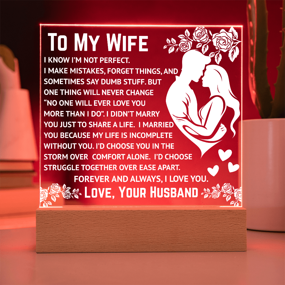 To My Wife - More Than I Do Acrylic Square Plaque