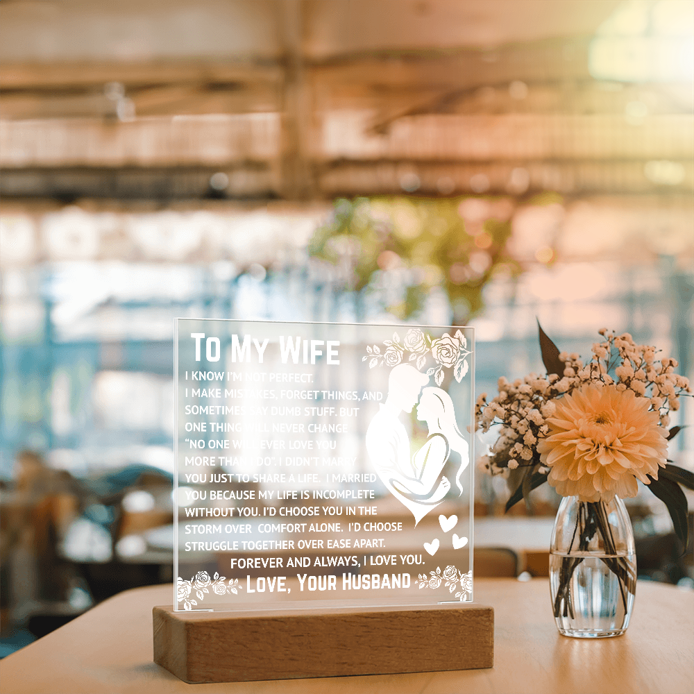 To My Wife - More Than I Do Acrylic Square Plaque